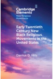 Early Twentieth Century New Black Religious Movements in the United States
