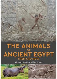 Animals of Ancient Egypt Then and Now