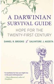 Darwinian Survival Guide: Hope for the Twenty-First Century