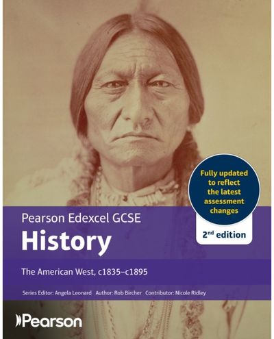 Edexcel GCSE (9-1) History The American West, c1835-c1895 2nd edition