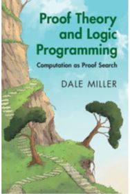 Proof Theory and Logic Programming: Computation as Proof Search