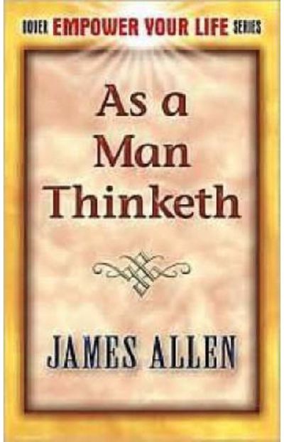 As a Man Thinketh