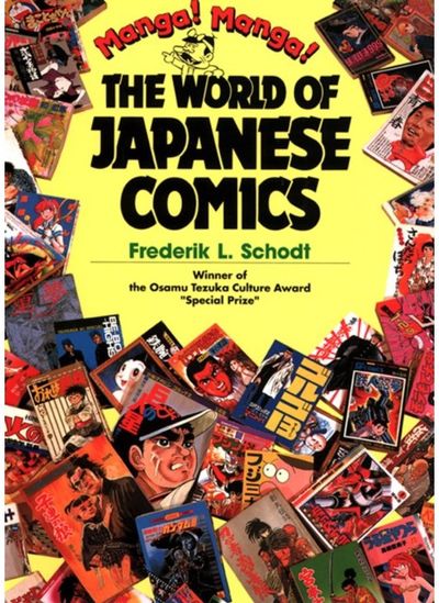 Manga! Manga!: The World of Japanese Comics