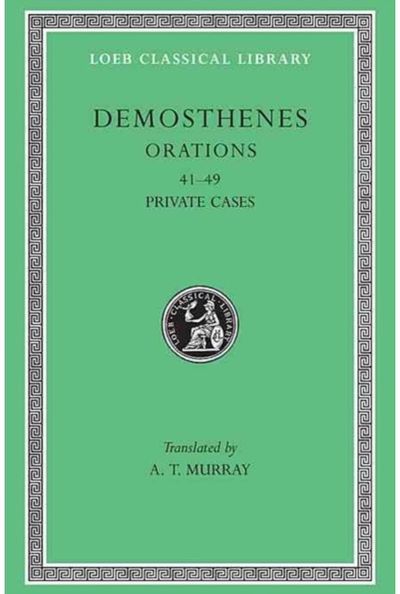 Orations, Volume V: Orations 41–49: Private Cases