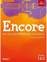 Encore Violin, Book 1, Grades 1 & 2: Your favourite ABRSM violin exam pieces