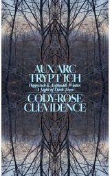 AUX ARK TRYPT ICH: Poppycock and Assphodel; Winter; A Night of Dark Trees
