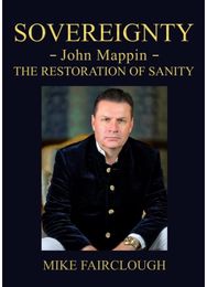 SOVEREIGNTY - John Mappin - The Restoration of Sanity