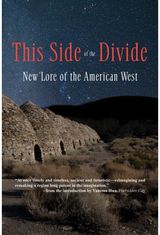 This Side of the Divide: New Lore of the American West
