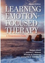 Learning Emotion-Focused Therapy: A Comprehensive Guide