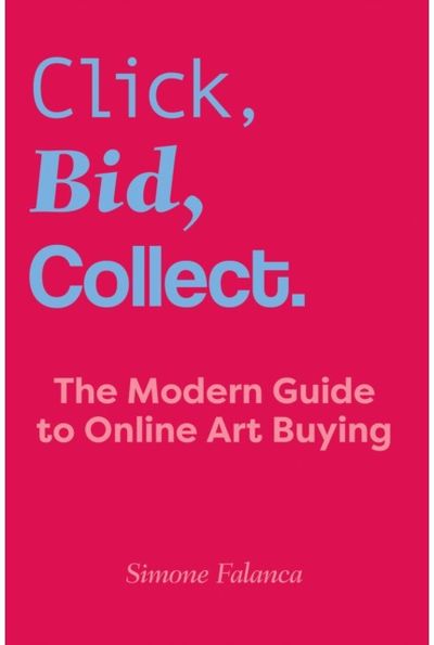 Click, Bid, Collect: The Modern Guide to Online Art Buying