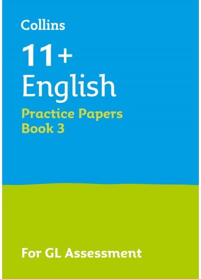 11+ English Practice Papers Book 3: For the 2026 Gl Assessment Tests