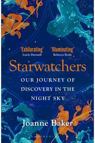Starwatchers: A History of Discovery in the Night Sky