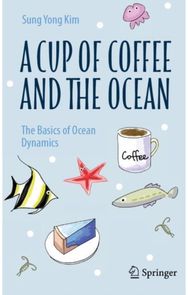 Cup of Coffee and the Ocean: The Basics of Ocean Dynamics