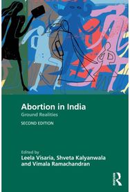 Abortion in India: Ground Realities