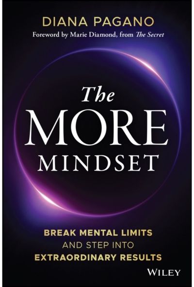 More Mindset: Break Mental Limits and Step into Extraordinary Results