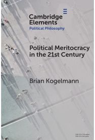 Political Meritocracy in the 21st Century