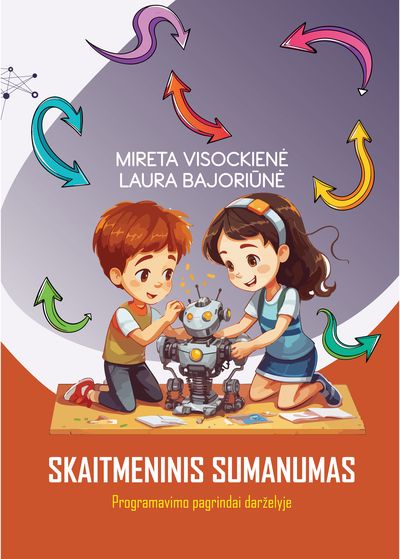 Skaitmeninis sumanumas. Programavimo pagridai darželyje