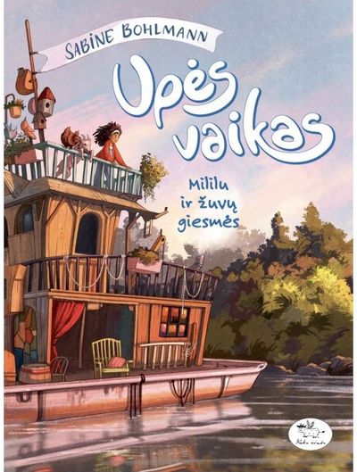 Upės vaikas. Mililu ir žuvų giesmės