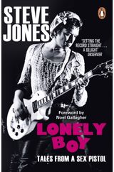 Lonely Boy: Tales from a Sex Pistol