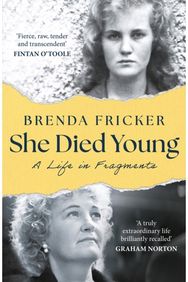 She Died Young: A Life in Fragments