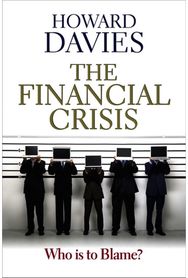 Financial Crisis: Who is to Blame?