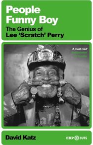 People Funny Boy: The Genius of Lee 'Scratch' Perry