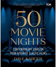 50 Movie Nights: Contemporary Stars on Their Favorite Classic Films