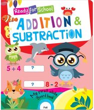 Ready For School: Addition And Subtraction- Slide And See Board Book: Ready For School - Addition & Subtraction Slide Board Book