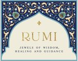 Rumi - Jewels of Wisdom, Healing and Guidance: 55 Cards of Bliss and Reverie