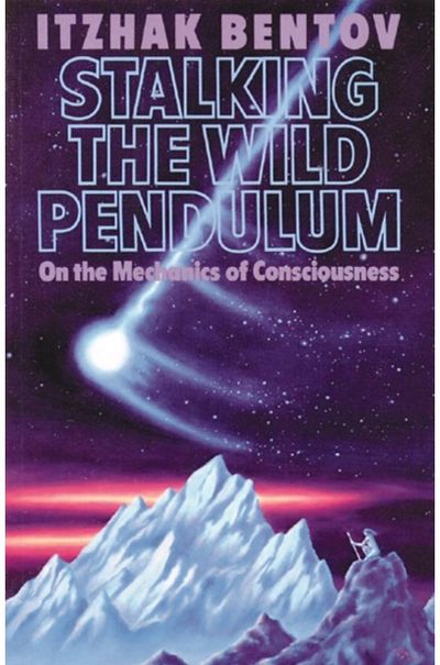 Stalking the Wild Pendulum: On the Mechanics of Consciousness