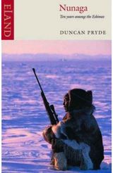 Nunaga: Ten Years Among the Eskimos