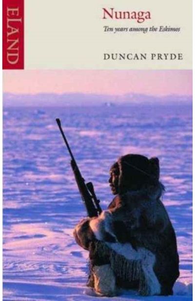 Nunaga: Ten Years Among the Eskimos
