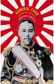 Admiral Togo: Nelson of the East