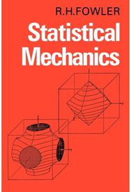 Statistical Mechanics: The Theory of the Properties of Matter in Equilibrium