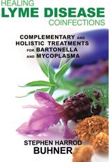 Healing Lyme Disease Coinfections: Complementary and Holistic Treatments for Bartonella and Mycoplasma