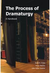 Process of Dramaturgy: A Handbook