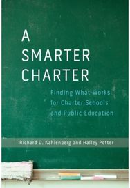 Smarter Charter: Finding What Works for Charter Schools and Public Education