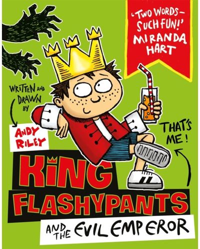 King Flashypants and the Evil Emperor: Book 1