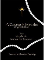 Course in Miracles: Original Edition