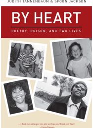By Heart: Poetry, Prison, and Two Lives