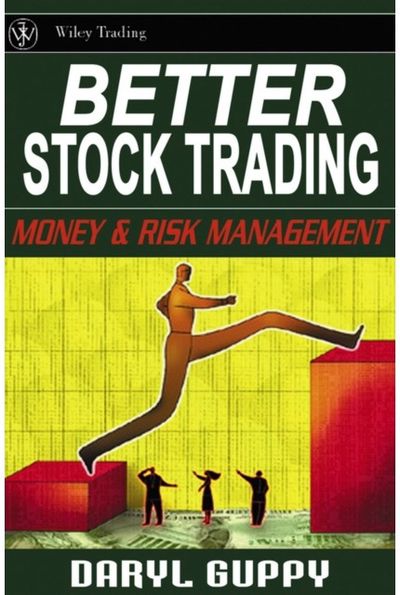 Better Stock Trading: Money and Risk Management