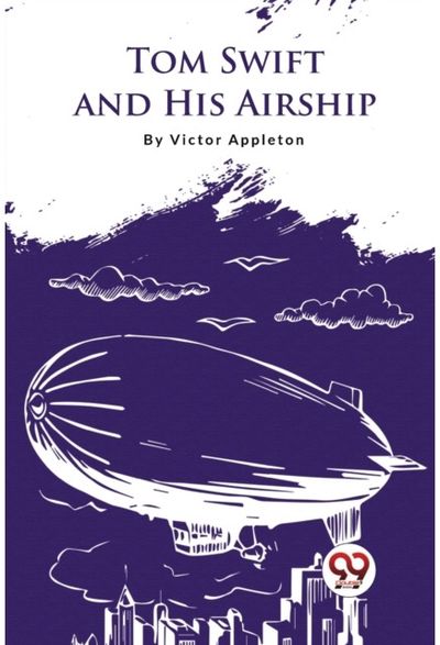 Tom Swift and His Airship