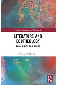 Literature and Ecotheology: From Chaos to Cosmos