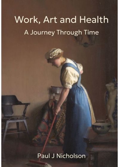 Work, Art and Health: A Journey Through Time
