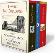 David McCullough: Great Achievements in American History: The Great Bridge, The Path Between the Seas, and The Wright Brothers