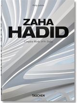 Zaha Hadid. Complete Works 1979–Today. 45th Ed.
