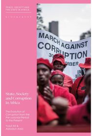 State, Society and Corruption in Africa: The Evolution of Corruption from the Pre-colonial Period to the Present