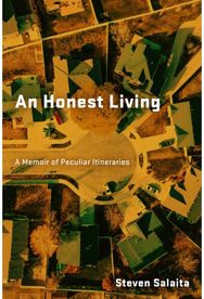 Honest Living: A Memoir of Peculiar Itineraries