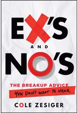Exs and Nos: The Breakup Advice You Don't Want to Hear