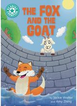 Reading Champion: The Fox and the Goat: Independent reading Turquoise 7